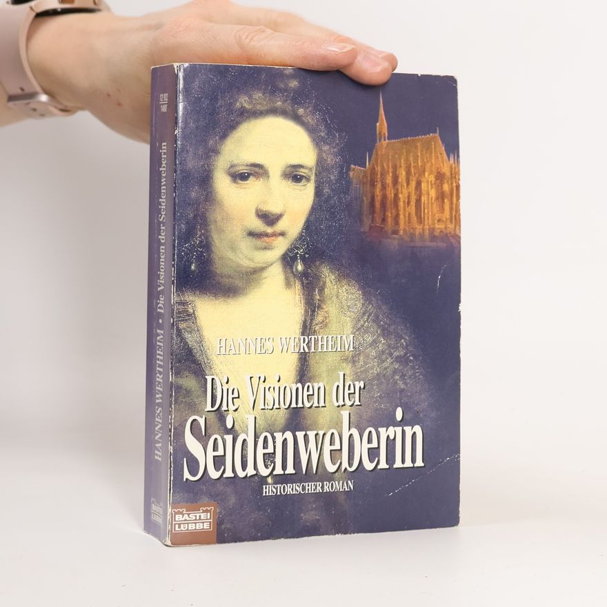 Sabine Werz Die Visionen der Seidenweberin