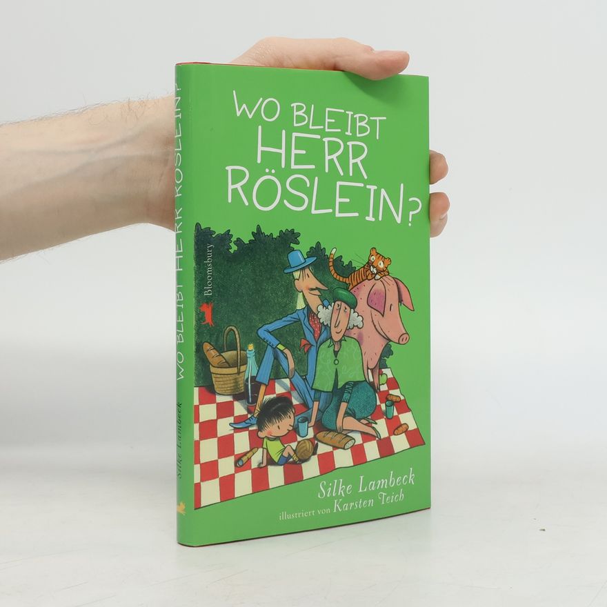 Silke Lambeck Wo bleibt Herr Röslein?