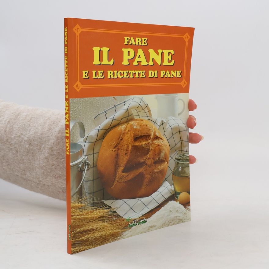 Collectif d'auteurs Fare il pane e le ricette di pane
