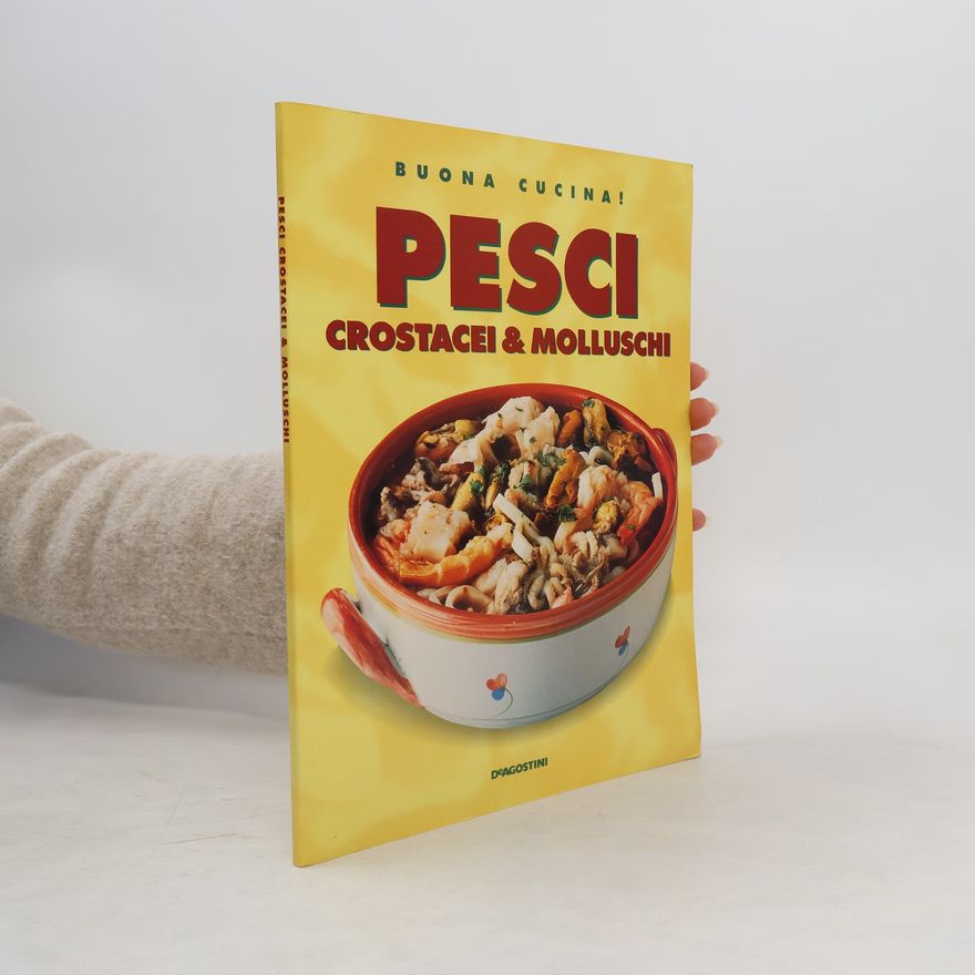 Autorenkollektiv Pesci, crostacei & molluschi
