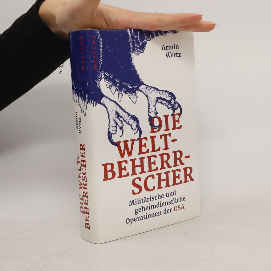 Armin Wertz Die Weltbeherrscher