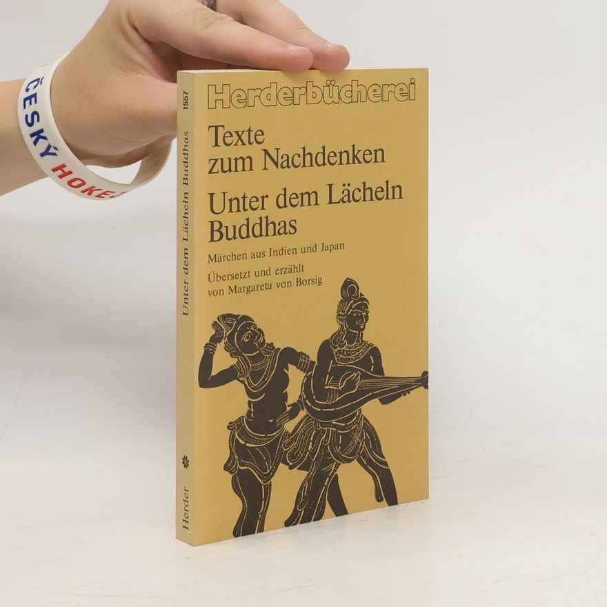 Margareta von Borsig Unter dem Lächeln Buddhas