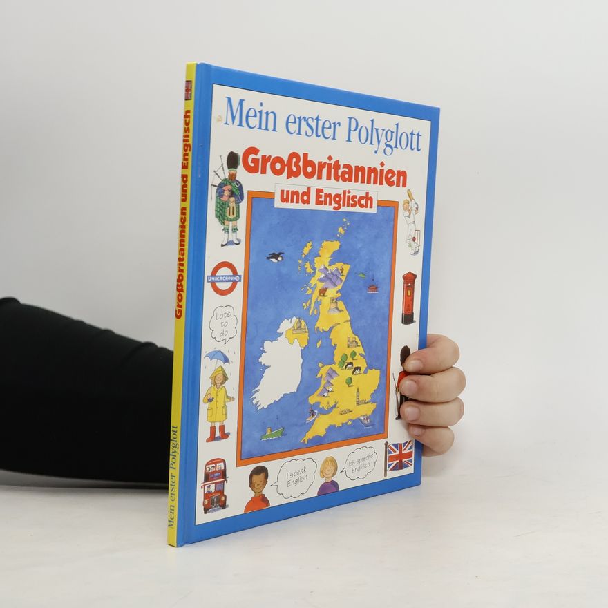 Moira Butterfield Mein erster Polyglott, Grossbritannien und Englisch