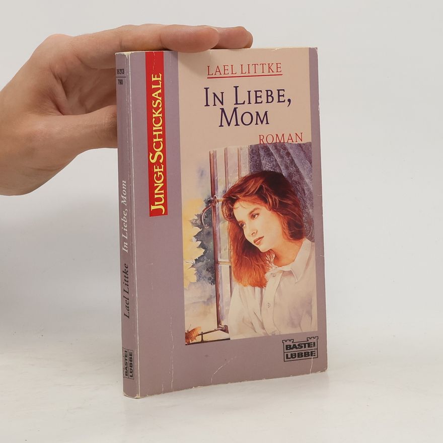 Lael Littke In Liebe, Mom