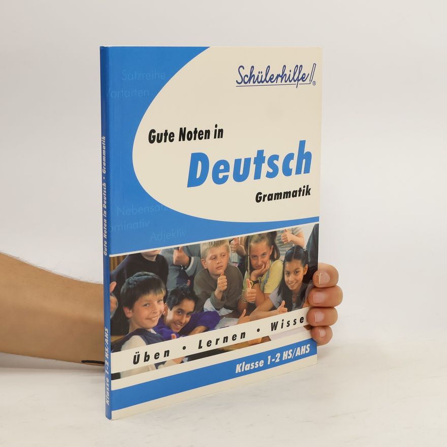 Autorenkollektiv Gute Noten in Deutsch