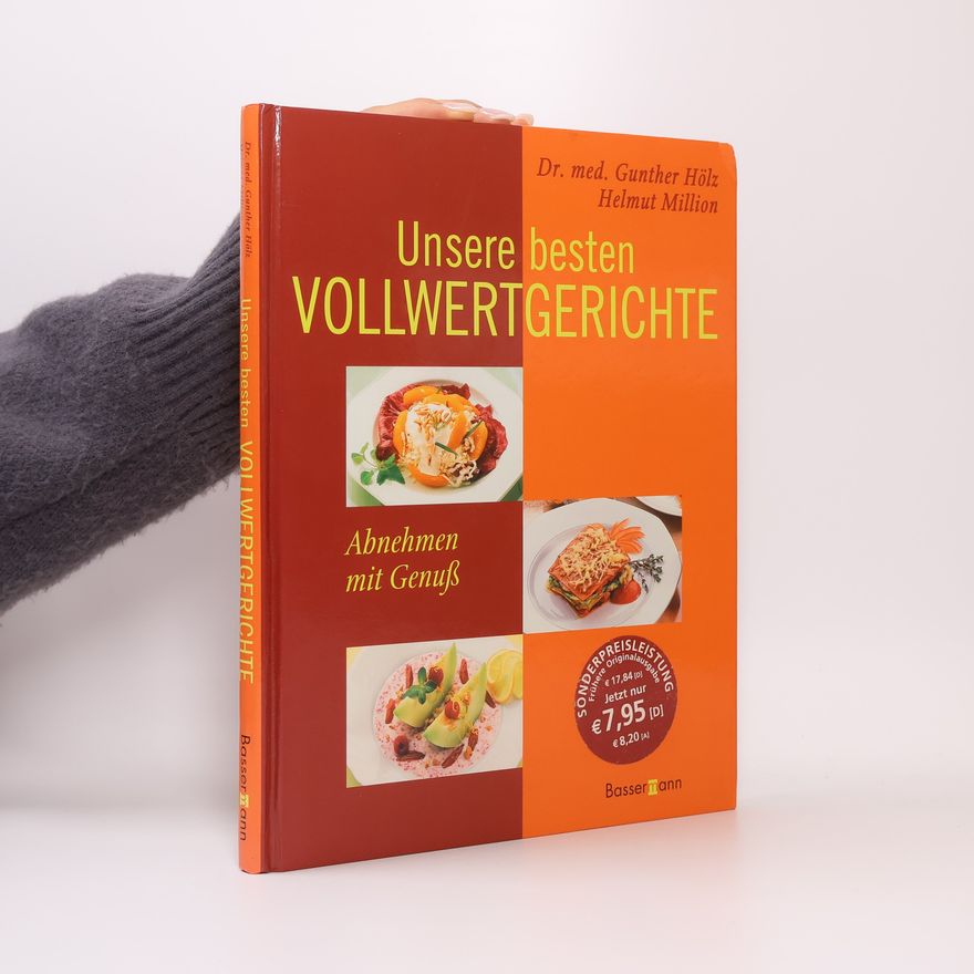Gunther Hölz Unsere besten Vollwertgerichte