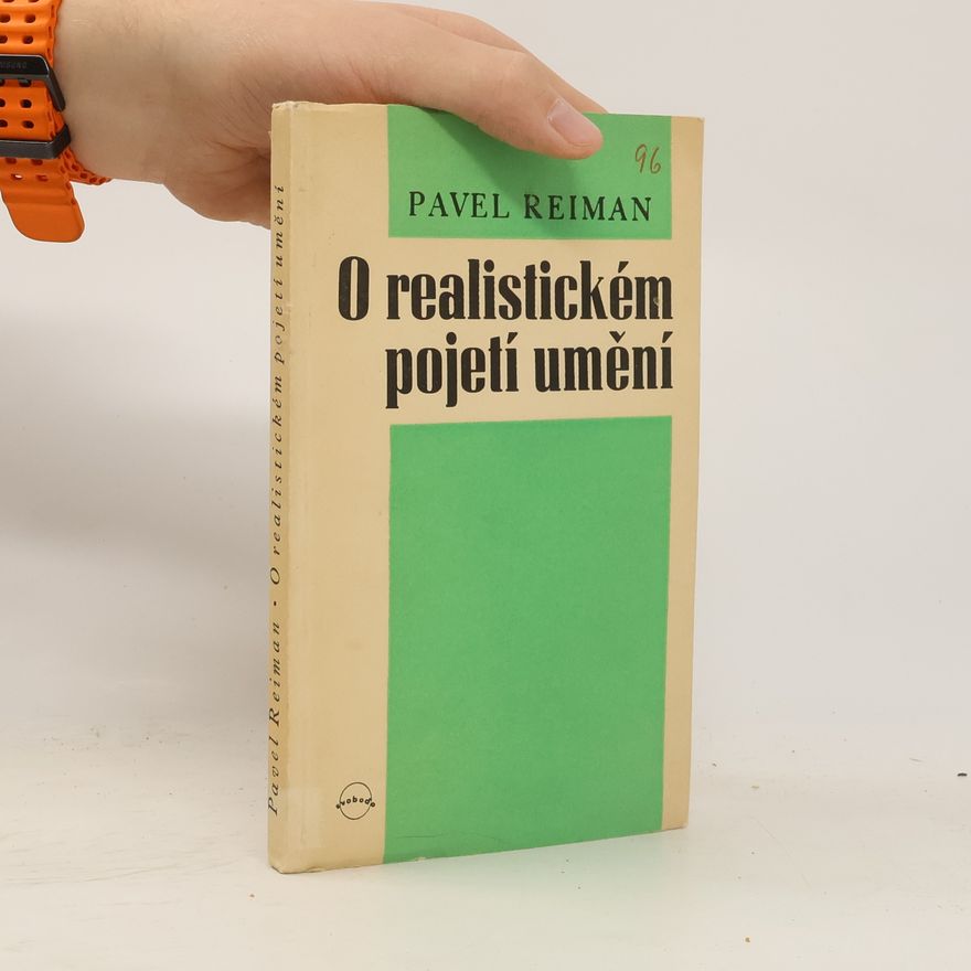 Pavel Reiman O realistickém pojetí umění
