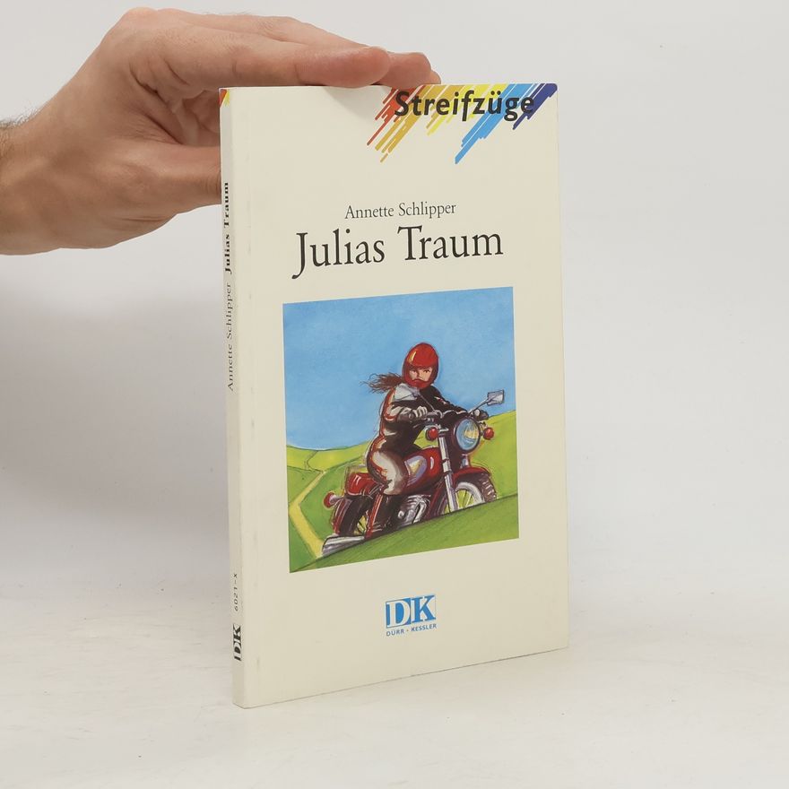 Annette Schlipper Julias Traum