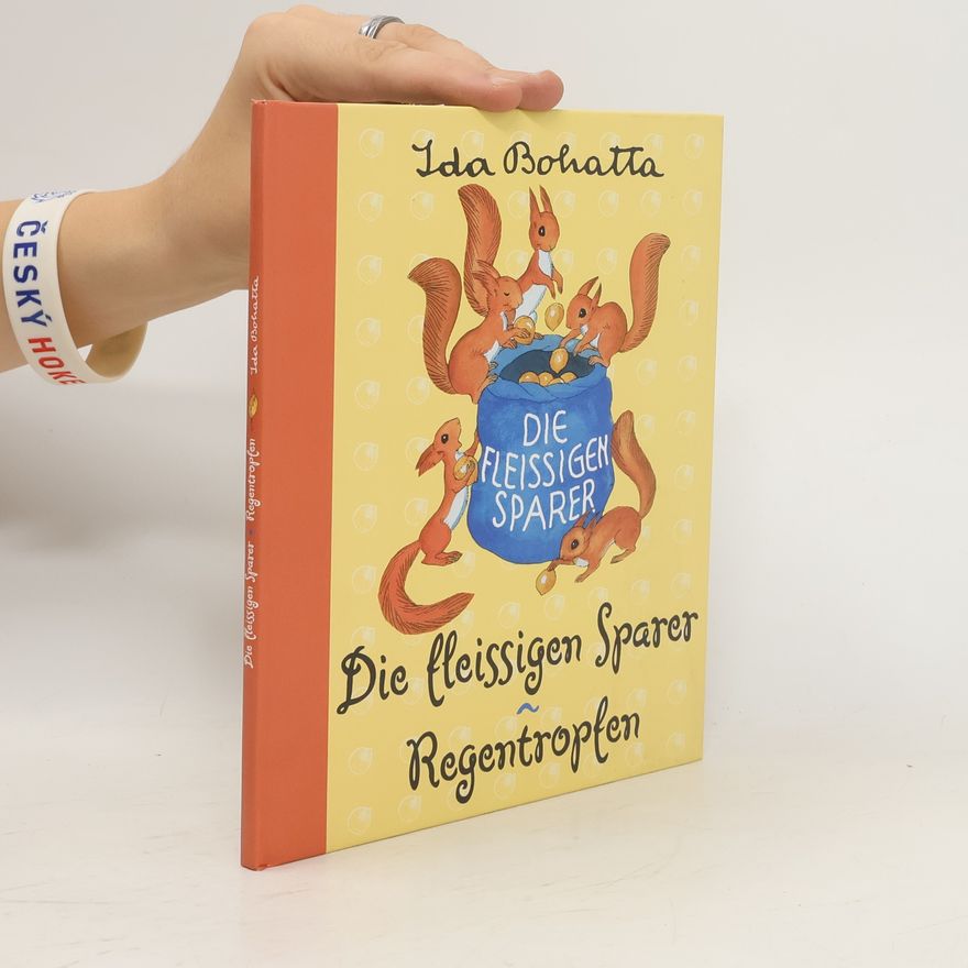 Ida Bohatta-Morpurgo Die Fleissigen Sparer