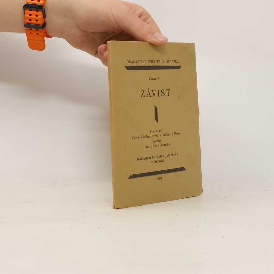 František V. Jeřábek Dramatické spisy Fr. V. Jeřábka 9. Závist
