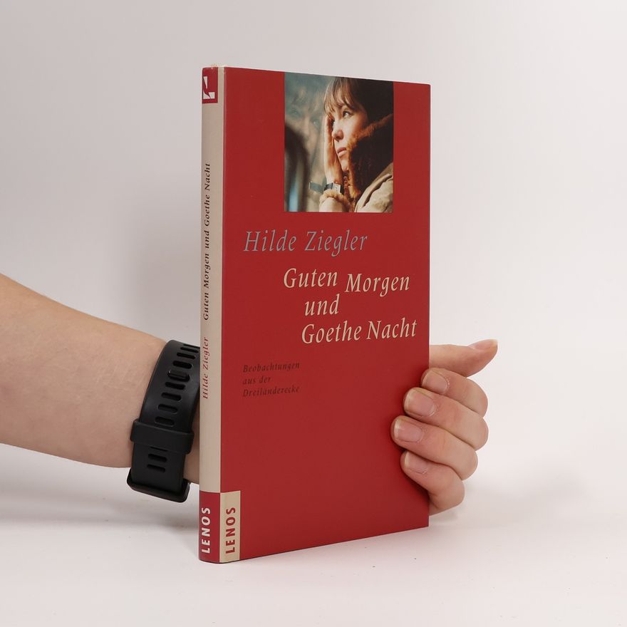 Hilde Ziegler Guten Morgen und Goethe Nacht