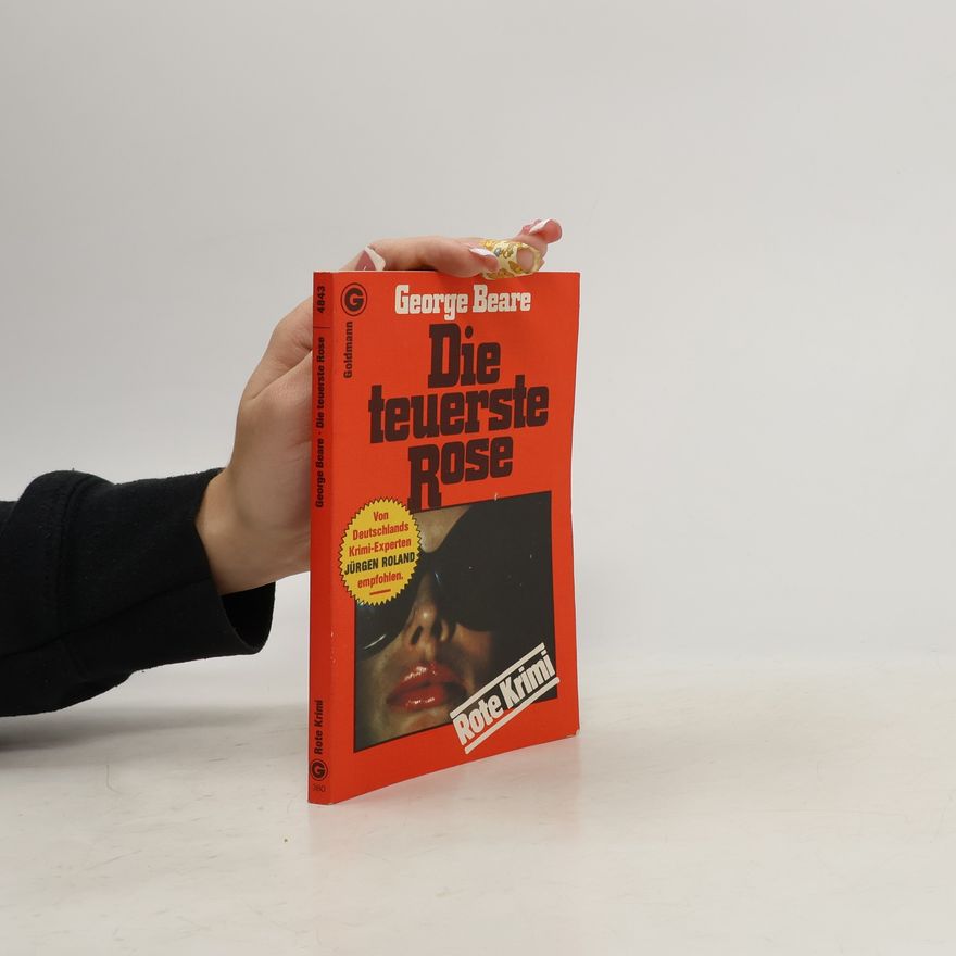 George Beare Die teuerste Rose