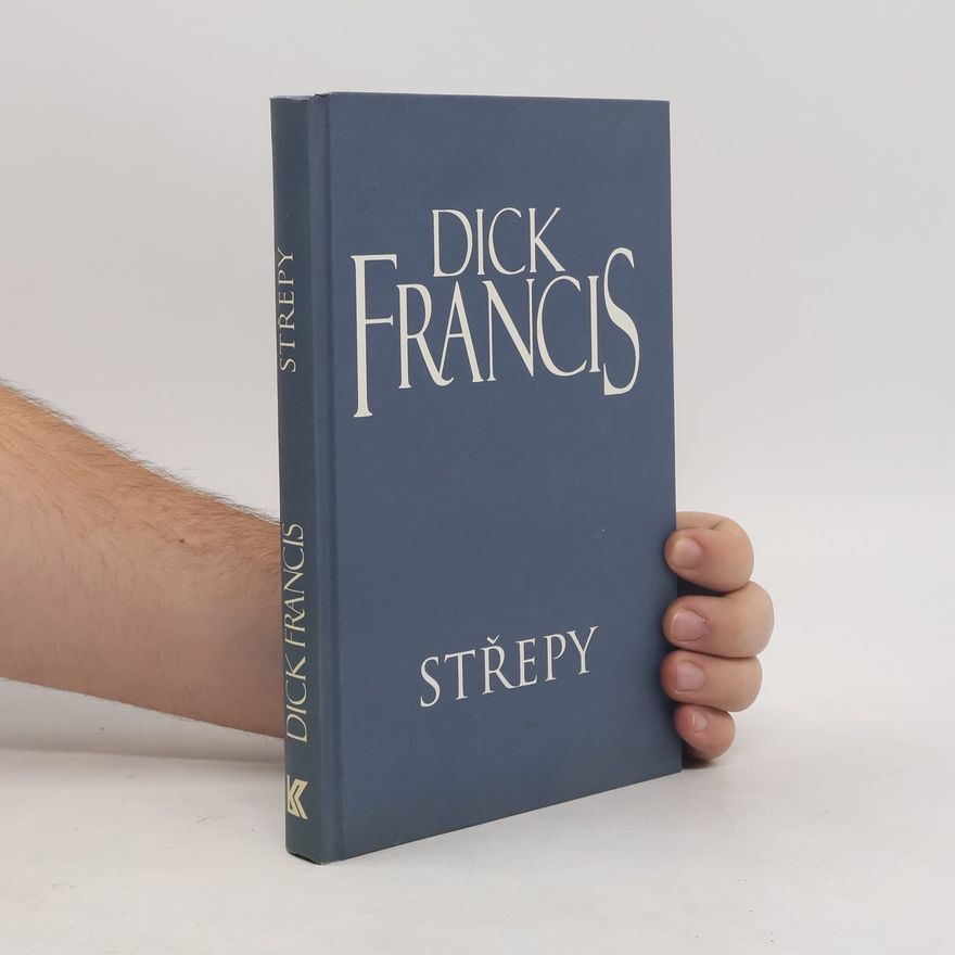 Dick Francis Střepy