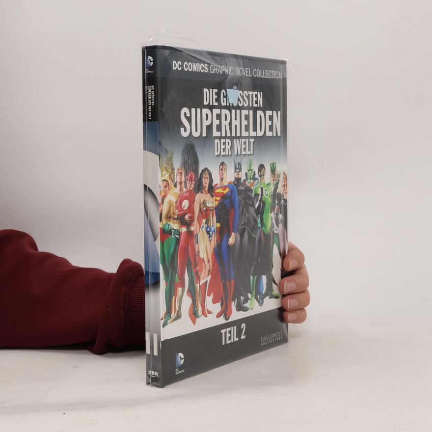 AA.VV. DC Comics Graphic Novel Collection 120. Die größten Superhelden der Welt Teil 2