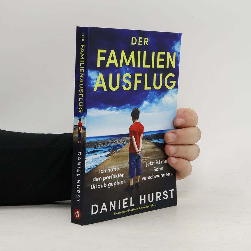 Daniel Hürst Der Familien Ausflug