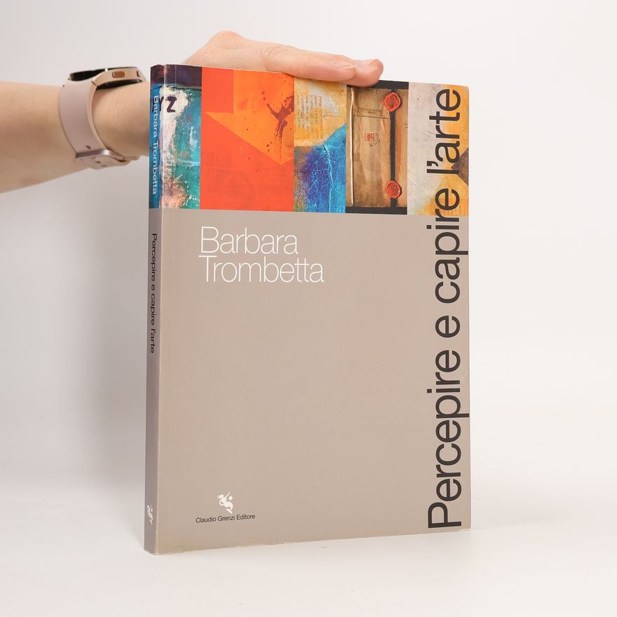 Barbara Trombetta Percepire e capire l'arte
