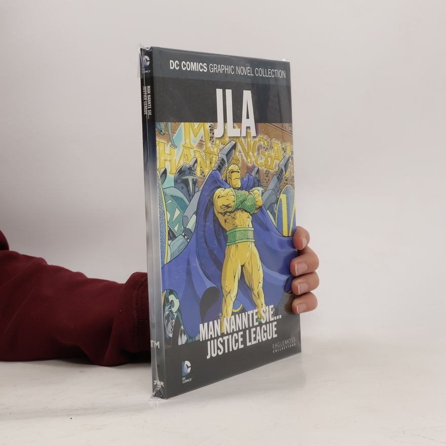 Autorenkollektiv DC Comics Graphic Novel Collection 123. JLA: Man nannte sie… Justice League