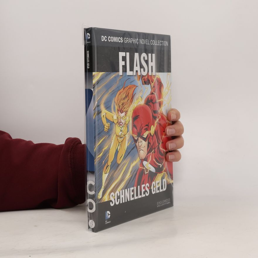 Collectif d'auteurs DC Comics Graphic Novel Collection 118. Flash: Schnelles Geld