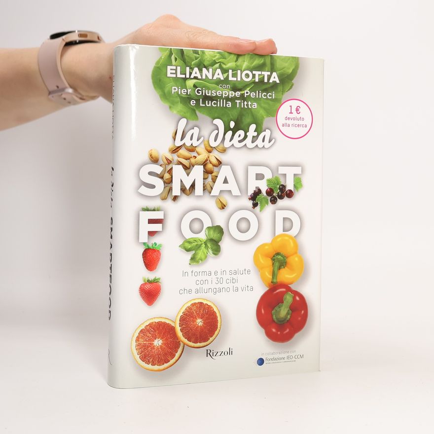Eliana Liotta La dieta smartfood