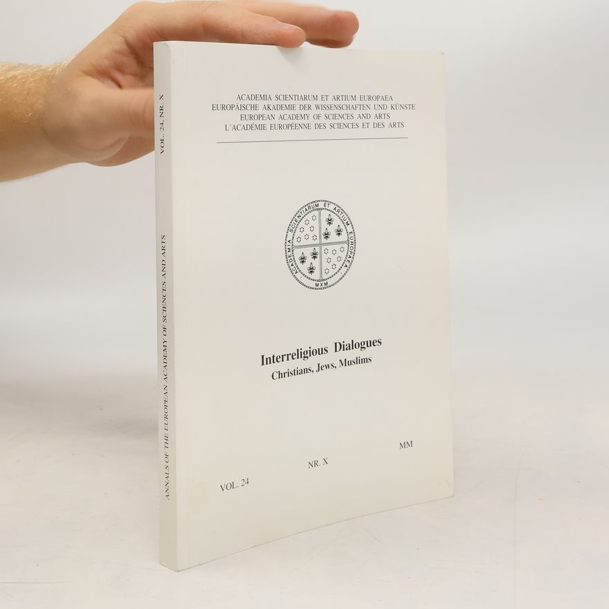 Autorenkollektiv Interreligious Dialogues Christians, Jews, Muslims. Vol.. Nr. X