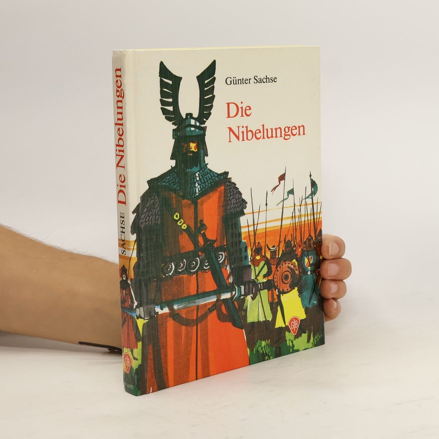 Günter Sachse Die Nibelungen
