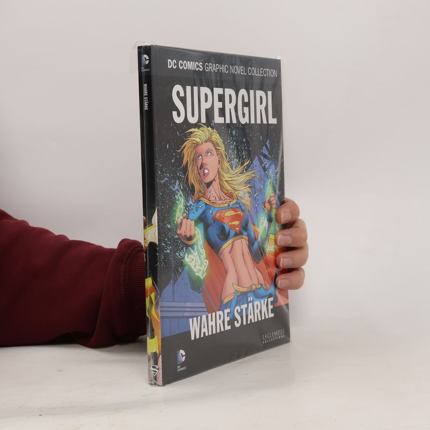 Ian Churchill DC Comics Graphic Novel Collection 109. Supergirl: Wahre Stärke