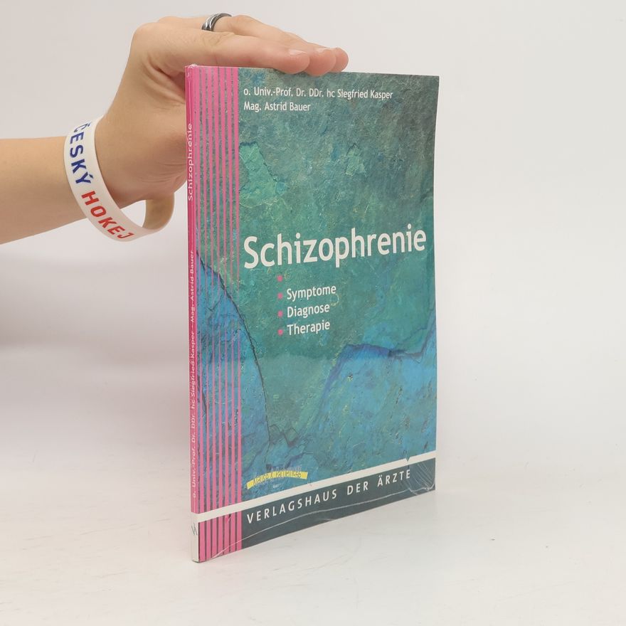 Siegfried Kasper Schizophrenie
