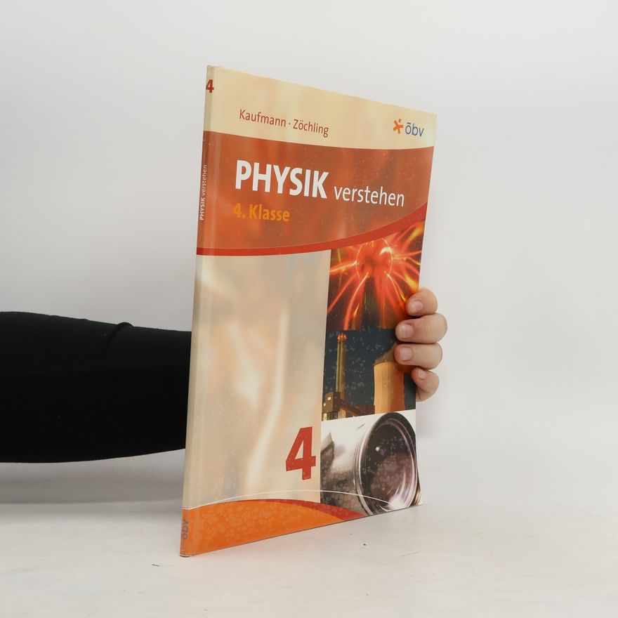 Autorenkollektiv Physik verstehen 4. Klasse