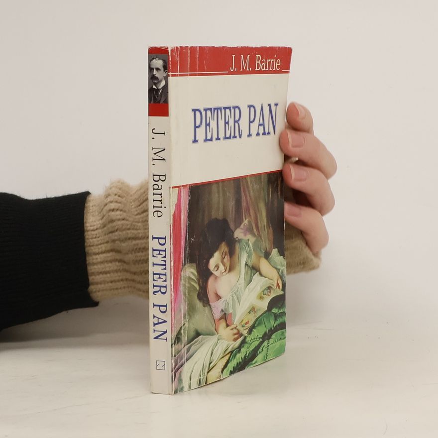 J. M. Barrie Peter Pan