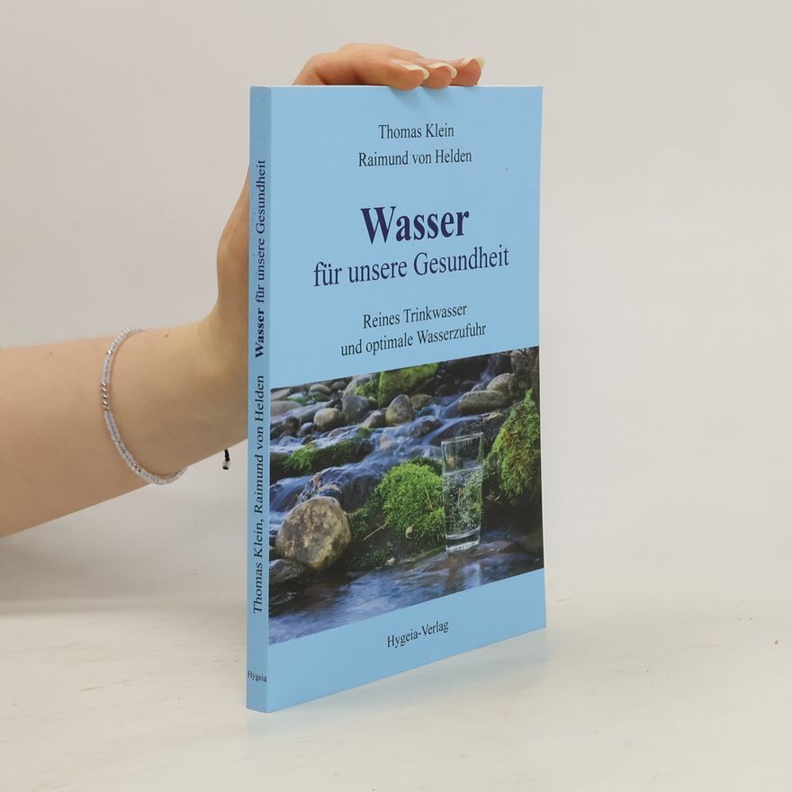 Thomas Klein Wasser für unsere Gesundheit