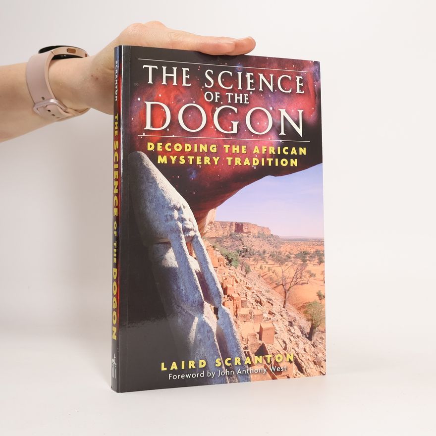 Laird Scranton The Science of the Dogon