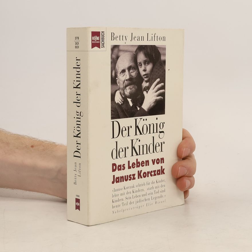 Betty Jean Lifton Der König der Kinder
