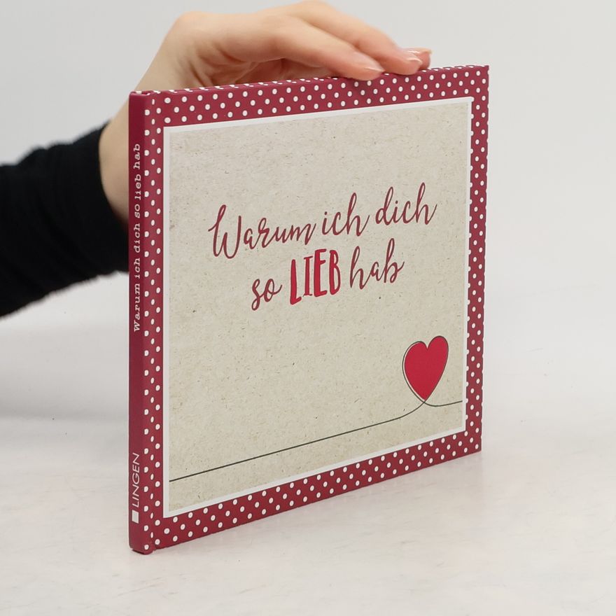 Autorenkollektiv Warum Ich Dich so lieb hab
