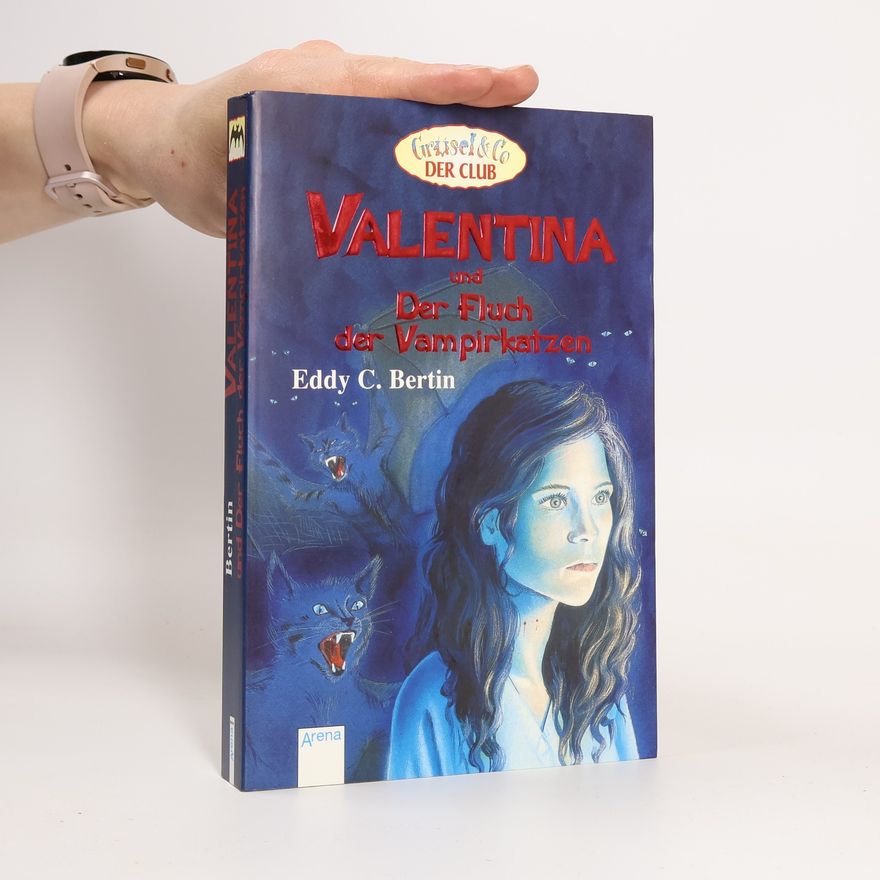 Eddy C. Bertin Valentina und der Fluch der Vampirkatzen