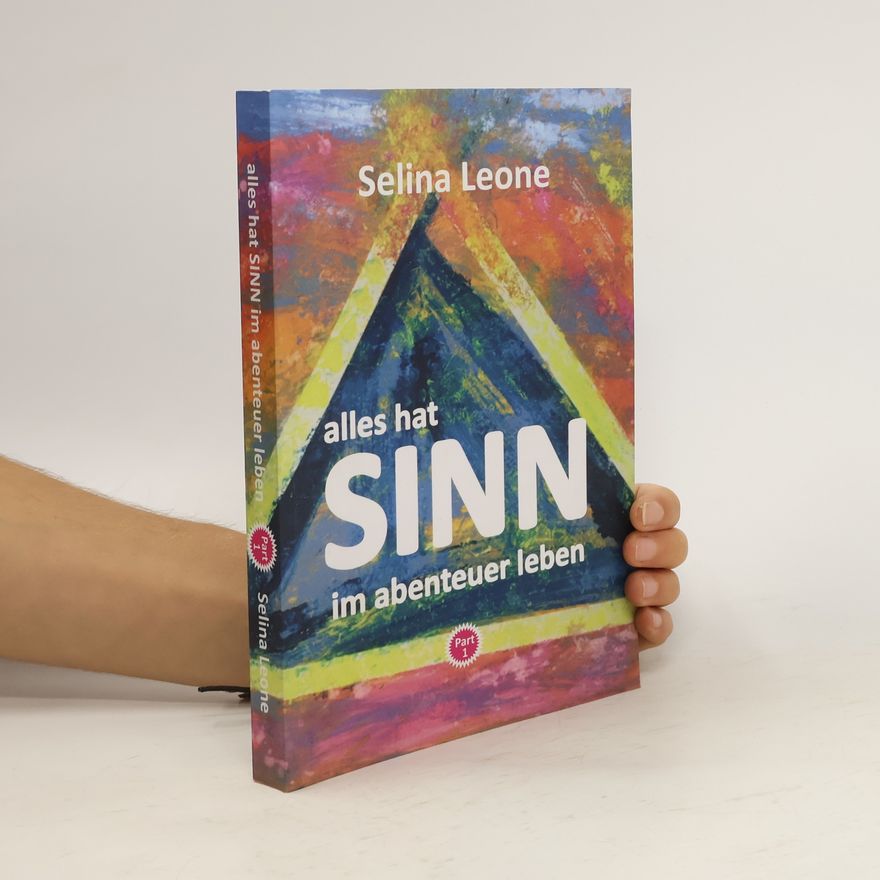 Selina Leone Alles hat sinn im abenteuer leben. Part 1