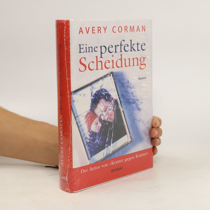Avery Corman Eine perfekte Scheidung