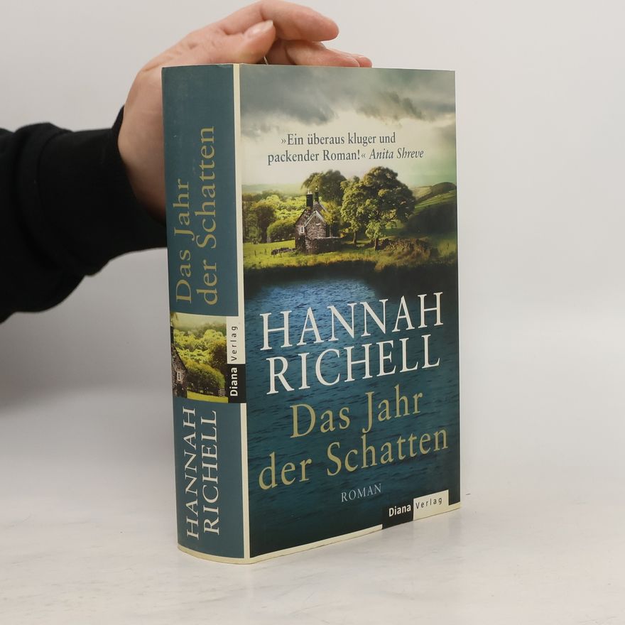 Hannah Richell Das Jahr der Schatten