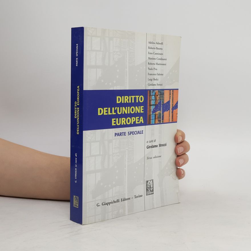 Adelina Adinolfi Diritto dell'Unione Europea. Parte speciale
