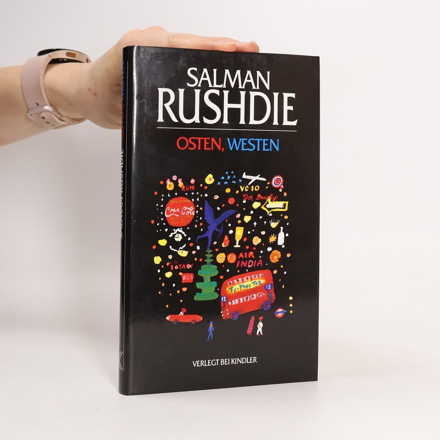 Salman Rushdie Osten, Westen