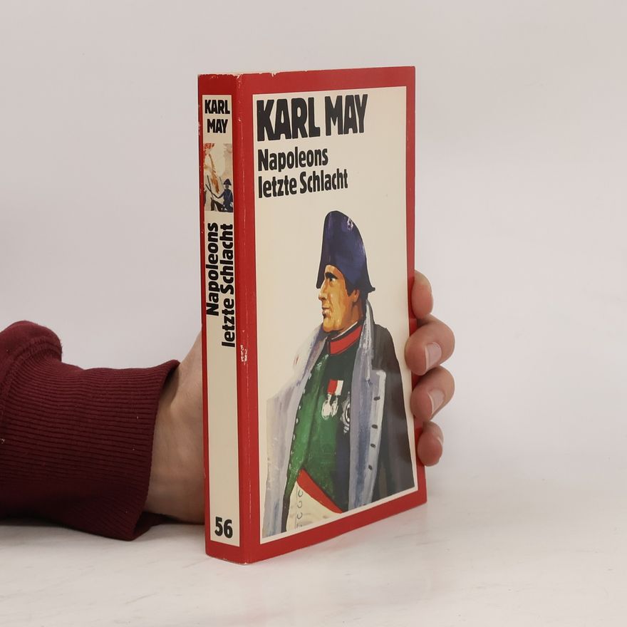 Karl May Napoleons letzte Schlacht