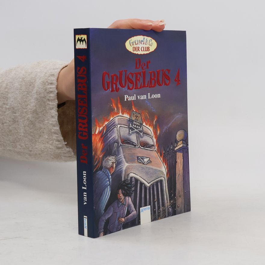 Paul van Loon Der Gruselbus. 4.Teil