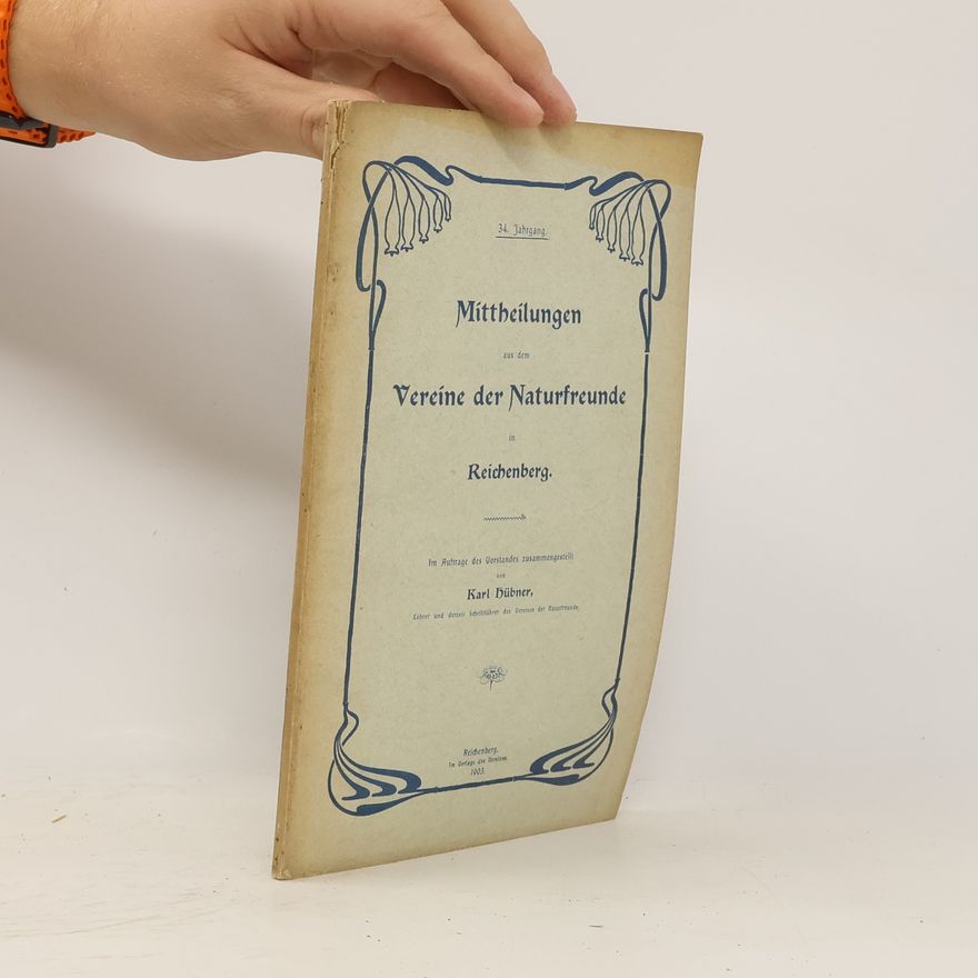 Karl Hübner Mittheilungen aus dem Vereine der Naturfreunde in Reichenberg