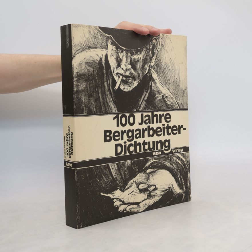 Walter Köpping 100 Jahre Bergarbeiter-Dichtung