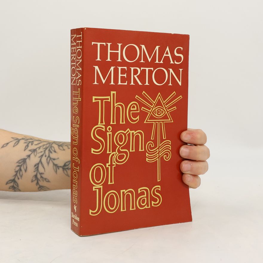 Thomas Merton The Sign of Jonas