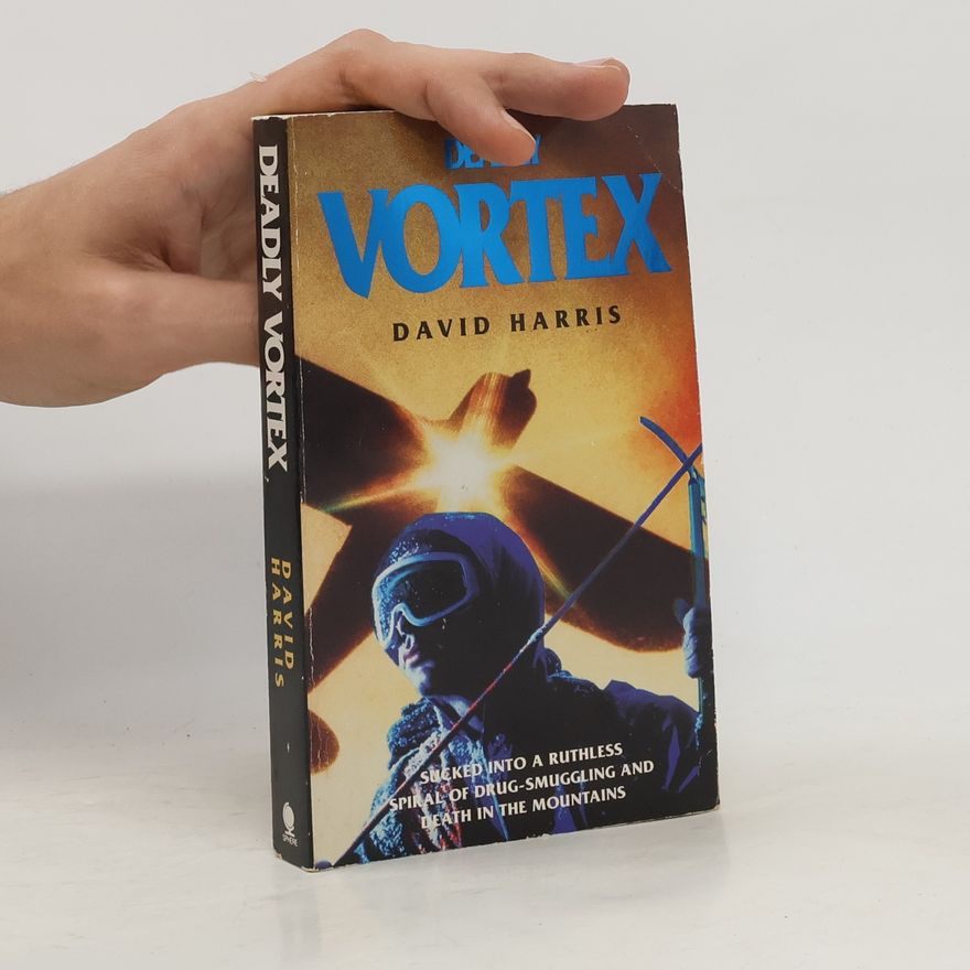 David Harris Deadly Vortex