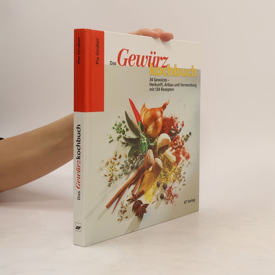 Pia Gruber Das Gewürzkochbuch