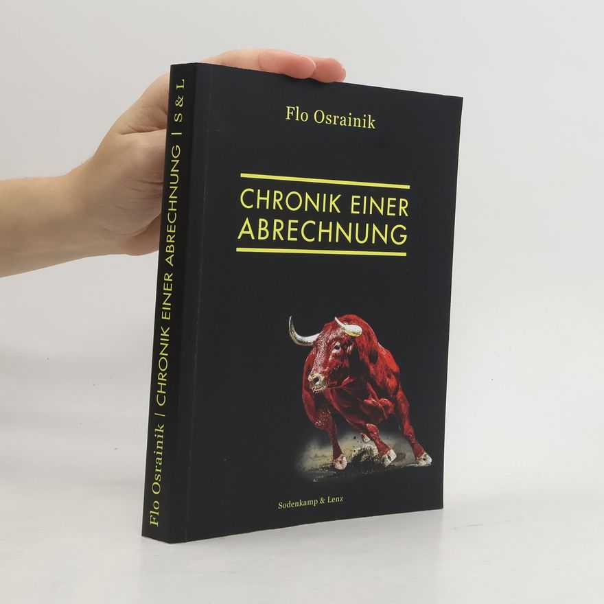 Flo Osrainik Chronik einer Abrechnung