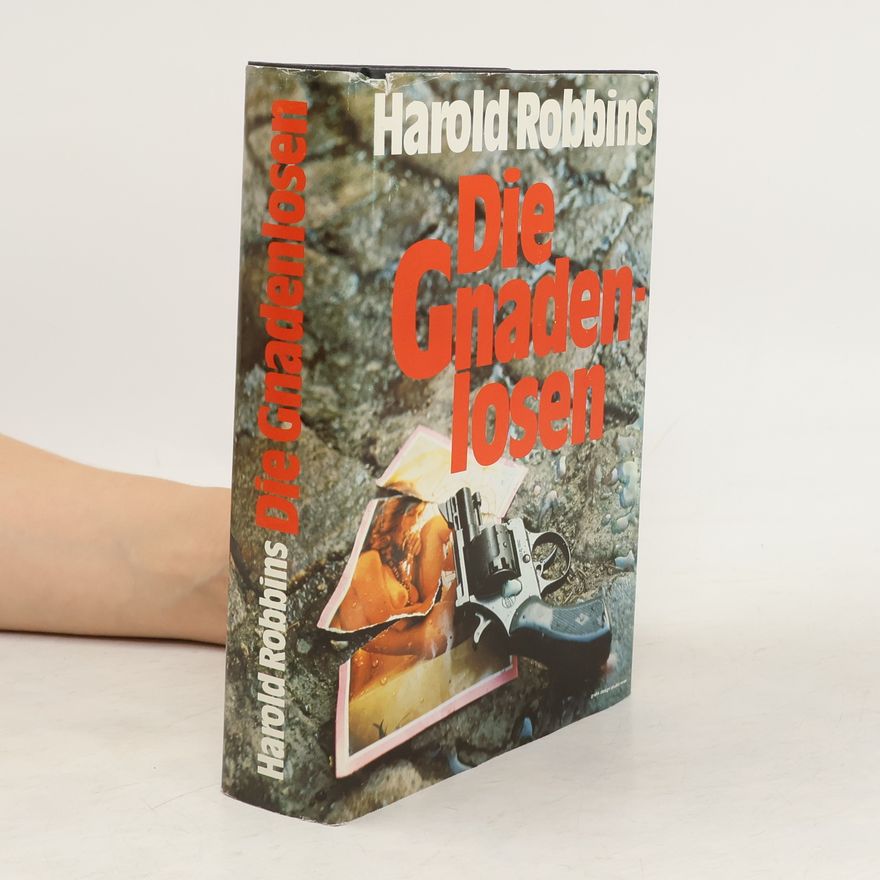 Harold Robbins Die Gnadenlosen