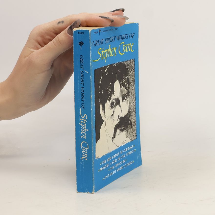 Stephen Crane Great Short Works of Stephen Crane