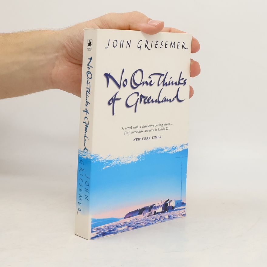 John Griesemer No One Thinks of Greenland